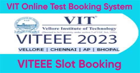 vit slot booking date|Online Test Booking System1.